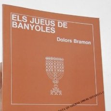 Libri di seconda mano: ELS JUEUS DE BANYOLES - DOLORS BRAMON
