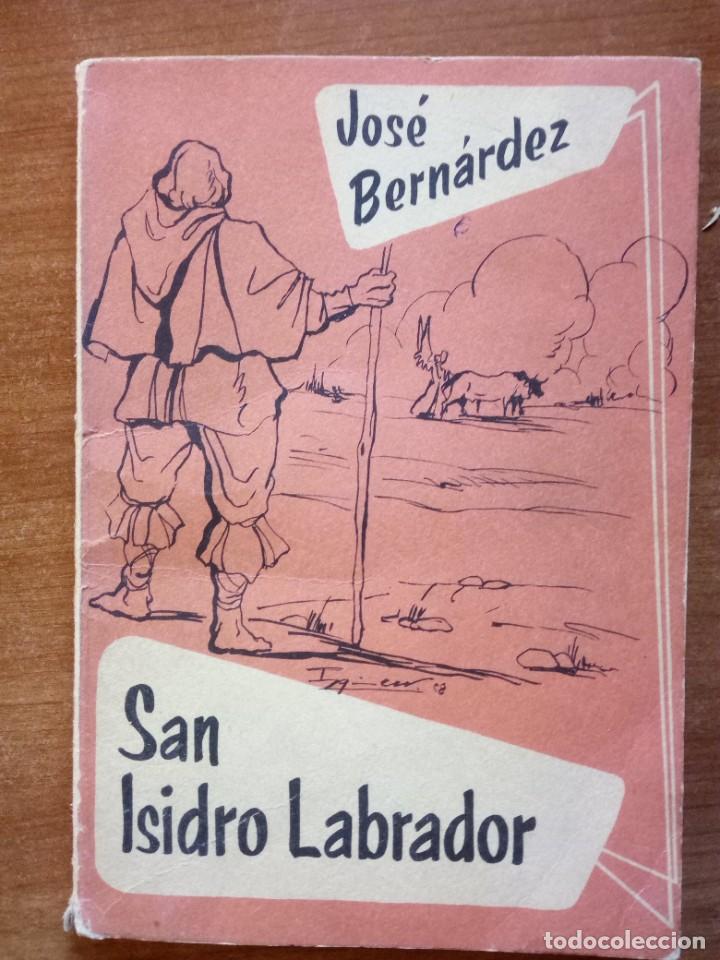 Libros de segunda mano: BERNARDEZ, Jos&eacute; - San Isidro Labrador - Foto 1