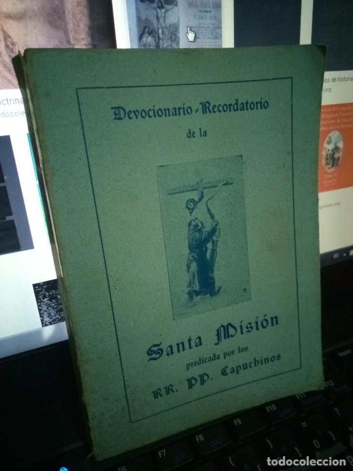 Libros de segunda mano: DEVOCIONARIO RECORDATORIO DE LA SANTA MISION. SIMON DE SARDONEDO. CAPUCHINOS SANTANDER 1961