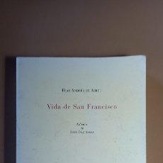 Libros de segunda mano: FRAY ANDRÉS DE ABREU. VIDA DE SAN FRANCISCO. Lote 262439105