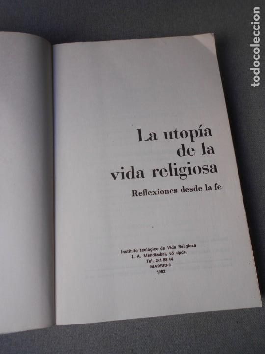 Libros de segunda mano: LA UTOPIA DE LA VIDA RELIGIOSA - Foto 2