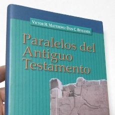 Livros em segunda mão: PARALELOS DEL ANTIGUO TESTAMENTO - VICTOR H. MATTHEWS / DON C. BENJAMIN. Lote 333179188
