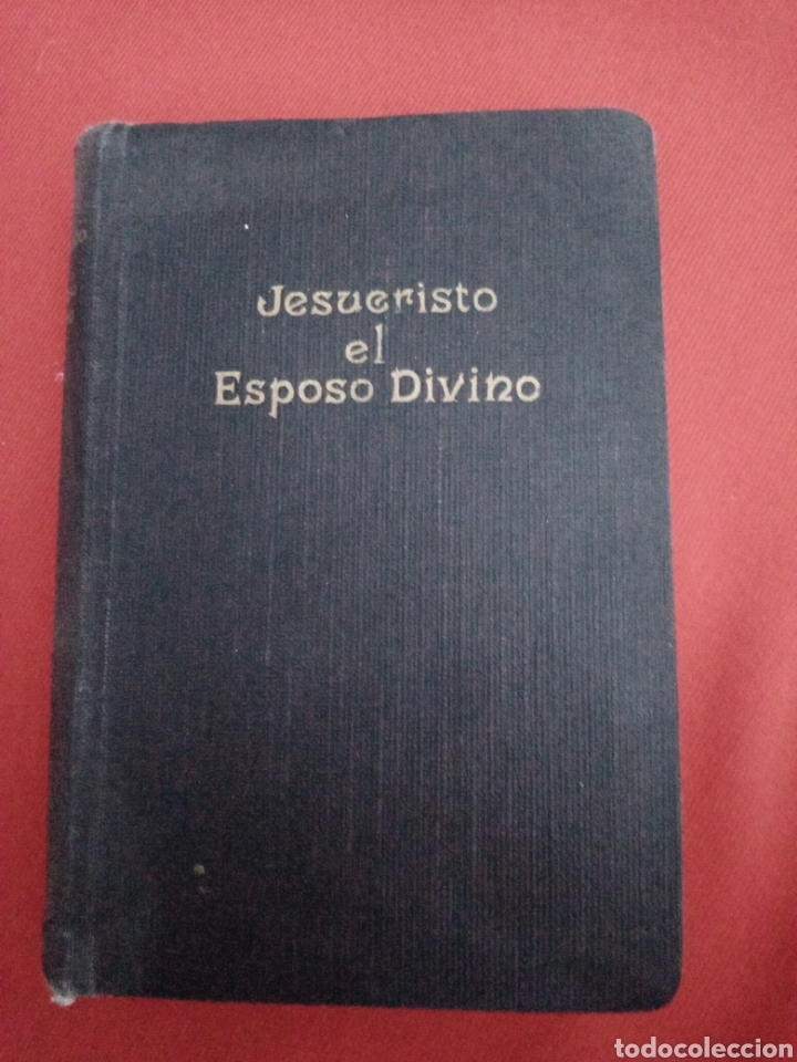 Livros em segunda m&atilde;o: JESUCRISTO EL ESPOSO DIVINO _ VOLUMEN I_ PARTE SEGUNDA 1942
