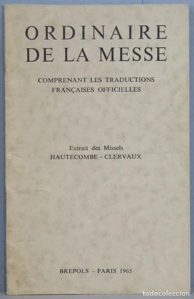 Libros de segunda mano: 1965.- ORDINAIRE DE LA MESSE