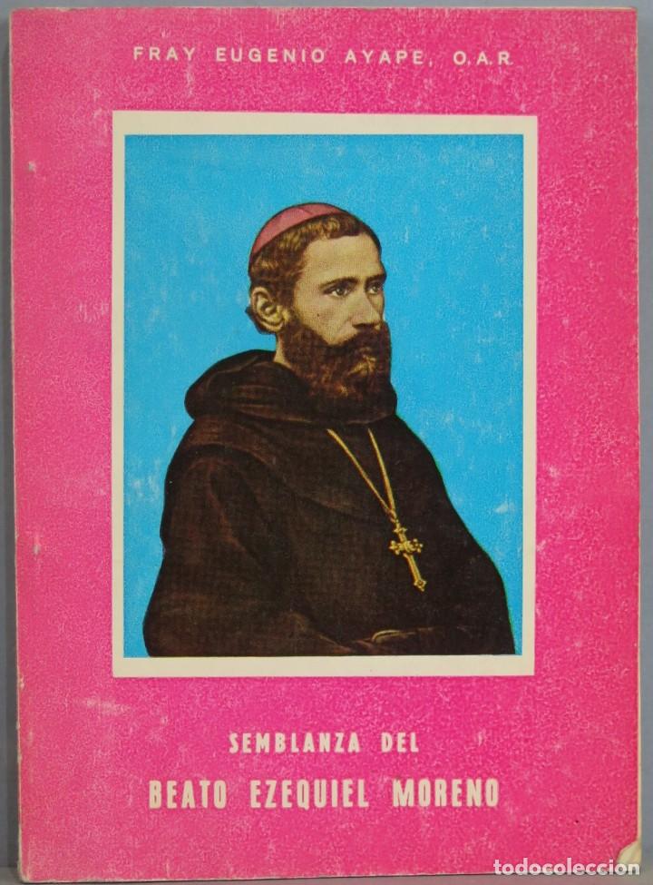 Gebrauchte B&uuml;cher: SEMBLANZA DEL BEATO EZEQUIEL MORENO. FRAY EUGENIO AYAPE, OAR