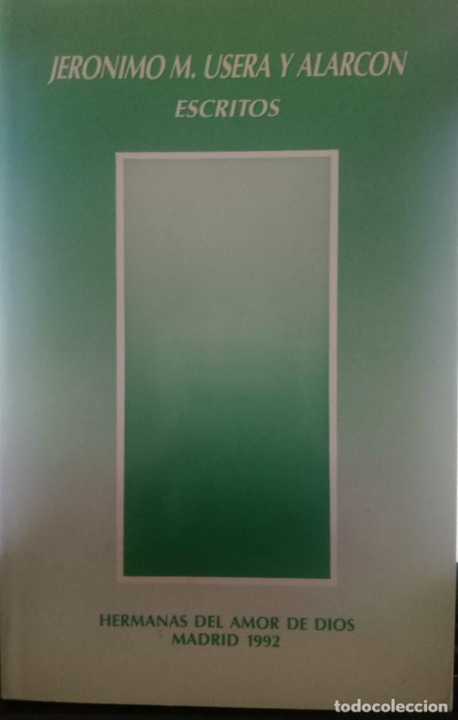 Libros de segunda mano: ESCRITOS, JER&Oacute;NIMO MARIANO USERA Y ALARC&Oacute;N, MADRID 1992 - Foto 1
