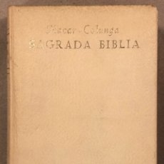 Libros de segunda mano: SAGRADA BIBLIA POR ELOÍNO NÁCAR FUSTER Y ALBERTO COLUNGA O.P. EDITA BAC 1964. CON 50 LÁMINAS