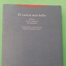 Libros de segunda mano: EL CANTAR MAS BELLO. CANTAR DE LOS CANTARES DE SALOMON. EDITORIAL TROTTA, 1995.. Lote 265535599