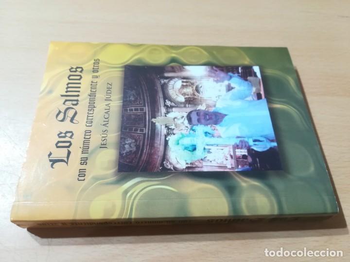 Libros de segunda mano: LOS SALMOS, CON SUS NUMEROS CORRESPONDIENTES Y OTROS / JESUS ALCALA JUDEZ / / AG42