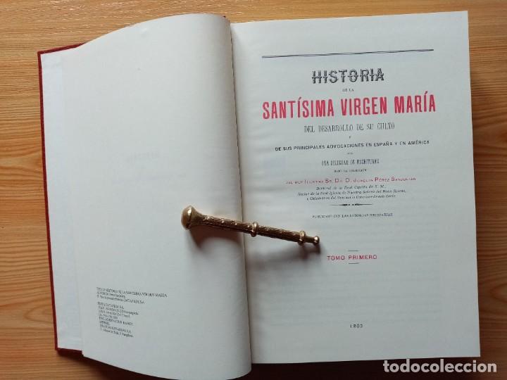 Libros de segunda mano: HISTORIA DE LA SANT&Iacute;SIMA VIRGEN MAR&Iacute;A - FACSIMIL - Foto 8