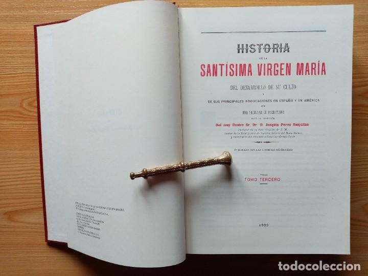 Libros de segunda mano: HISTORIA DE LA SANT&Iacute;SIMA VIRGEN MAR&Iacute;A - FACSIMIL - Foto 34