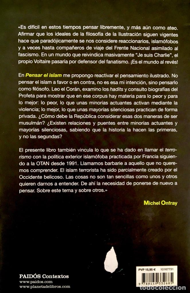 Libros de segunda mano: PENSAR EL ISLAM. Michel Onfray. - Foto 2
