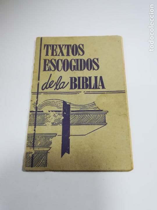 Libri di seconda mano: TEXTOS ESCOGIDOS DE LA BIBLIA. 16 P&Aacute;GINAS. R&Uacute;STICA. NEW YORK BIBLE SOCIETY. RECOPILACI&Oacute;N VERS&Iacute;CULOS