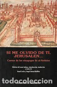 Libros de segunda mano: si me olvido de t&iacute;, Jerusal&eacute;n... cantos de las sinagogas de Al-Andalus ed Israel Levin &Aacute;ngel S&aacute;enz B
