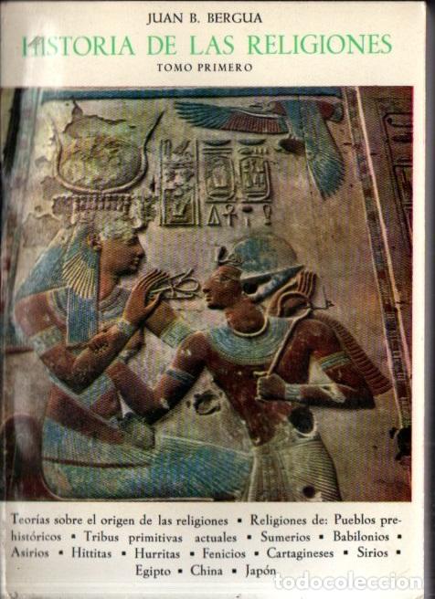 Second hand books: BERGUA : HISTORIA DE LAS RELIGIONES TOMO PRIMERO (1964)