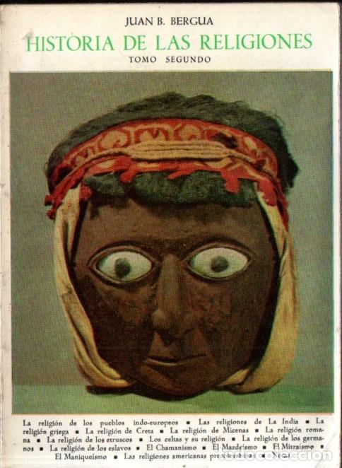 Second hand books: BERGUA : HISTORIA DE LAS RELIGIONES TOMO SEGUNDO (1964)