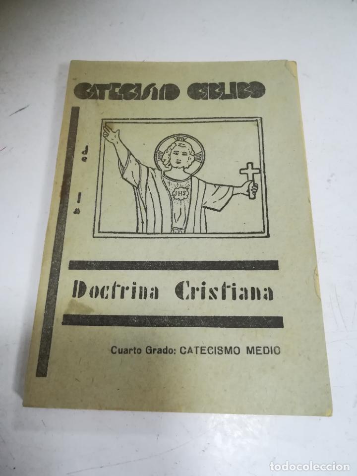 Libri di seconda mano: CATECISMO C&Iacute;CLICO DE LA DOCTRINA CRISTIANA. CUARTO GRADO. CATECISMO MEDIO. 1948. RUSTICA