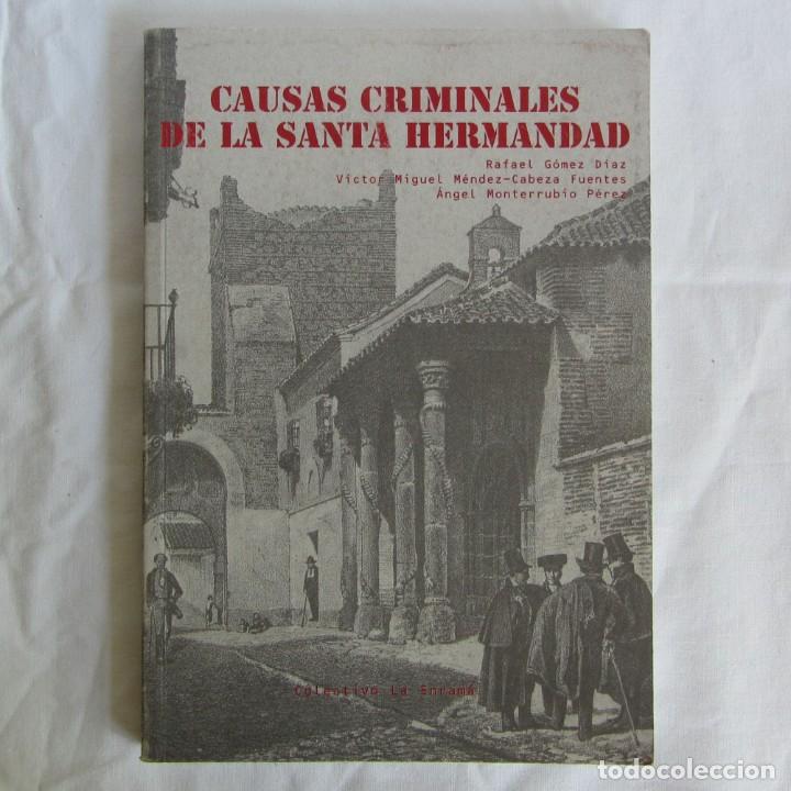 Libros de segunda mano: Causas criminales de la Santa Hermandad 2000 - Foto 1