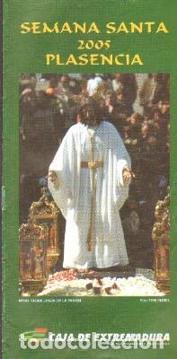 Libros de segunda mano: SEMANA SANTA PLASENCIA 2005. A-SESANTA-2263