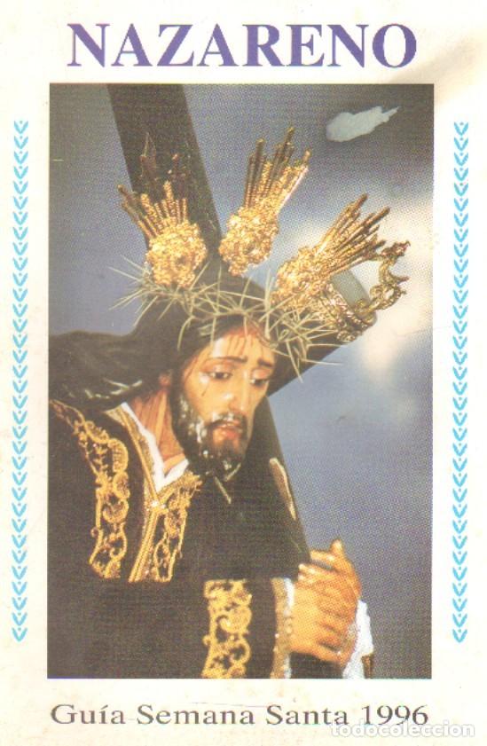 Libros de segunda mano: NAZARENO. GUIA SEMANA SANTA, 1996. A-SESANTA-2273