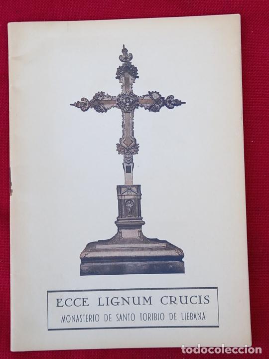 Libros de segunda mano: ECCE LIGNUM CRUCIS - MONASTERIO DE SANTO TORIBIO DE LIEBANA - SANTANDER.