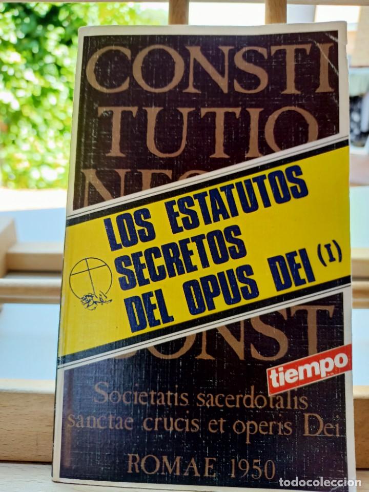 Second hand books: LOS ESTATUTOS SECRETOS DEL OPUS DEI (I) EDICIONES TIEMPO 1986