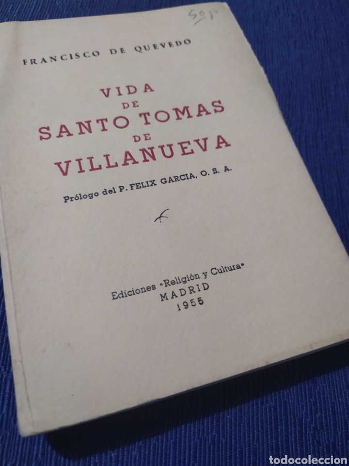 Libros de segunda mano: Vida de Santo Tom&aacute;s de Villanueva Francisco de Quevedo 1955