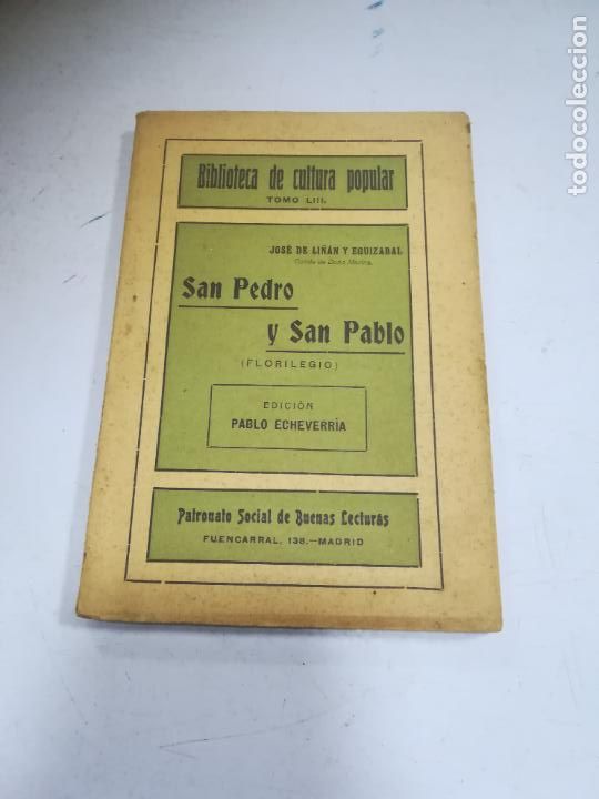 Libri di seconda mano: BIBLIOTECA DE CULTURA POPULAR. TOMO LIII. SAN PEDRO Y SAN PABLO. FLORILEGIO. ED PABLO ECHEVERRIA