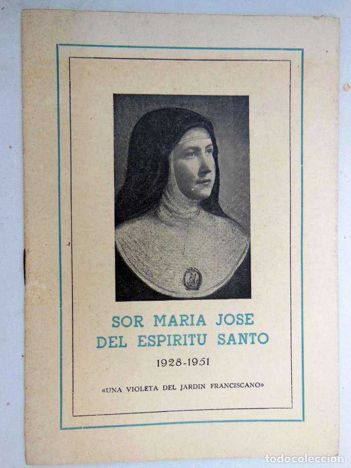 Libros de segunda mano: SOR MAR&Iacute;A JOS&Eacute; DEL ESP&Iacute;RITU SANTO (1928 - 1951). Una violeta del Jard&iacute;n Franciscano. 1957