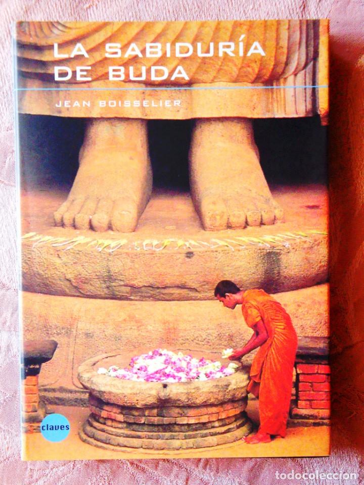 Libros de segunda mano: BOISSELIER: LA SABIDUR&Iacute;A DEL BUDA - NUEVO - Foto 1