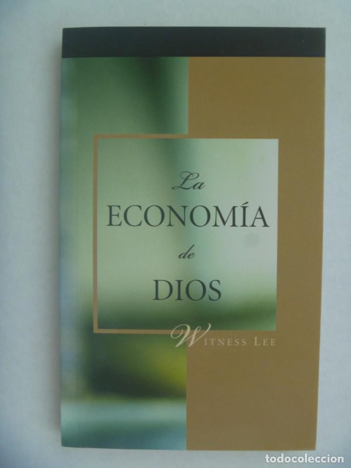 Libros de segunda mano: LA ECONOMIA DE DIOS , POR WITNESS LEE . 1&ordf; EDICION MASIVA 2003