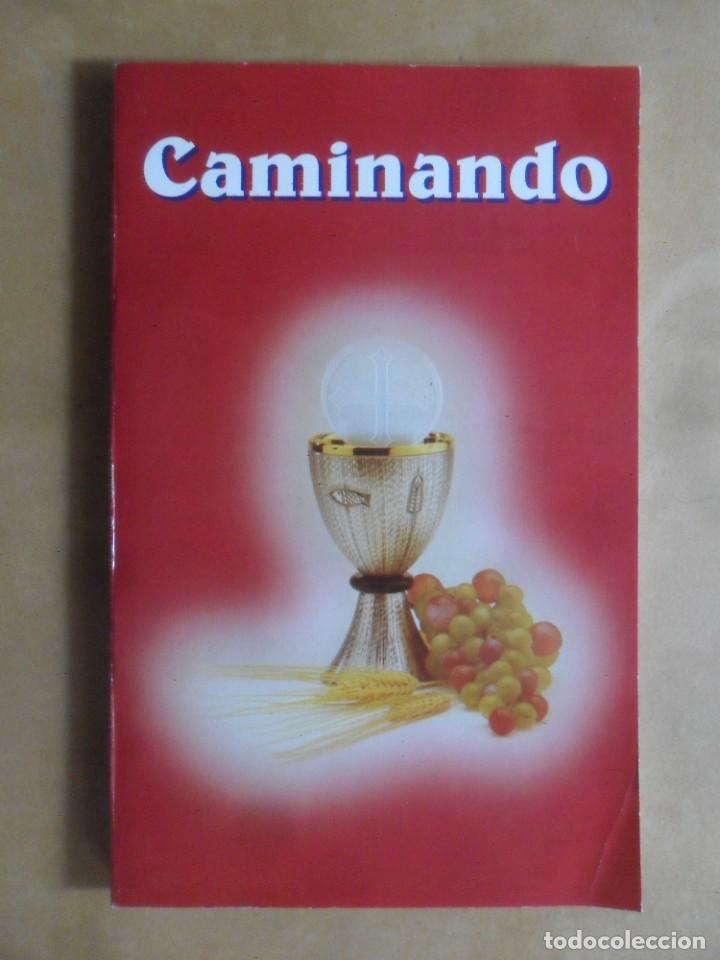 Livres d'occasion: CAMINANDO - ADORACION NOCTURNA DE MADRID, CONFERENCIA PARA DIRIGENTES - 1999