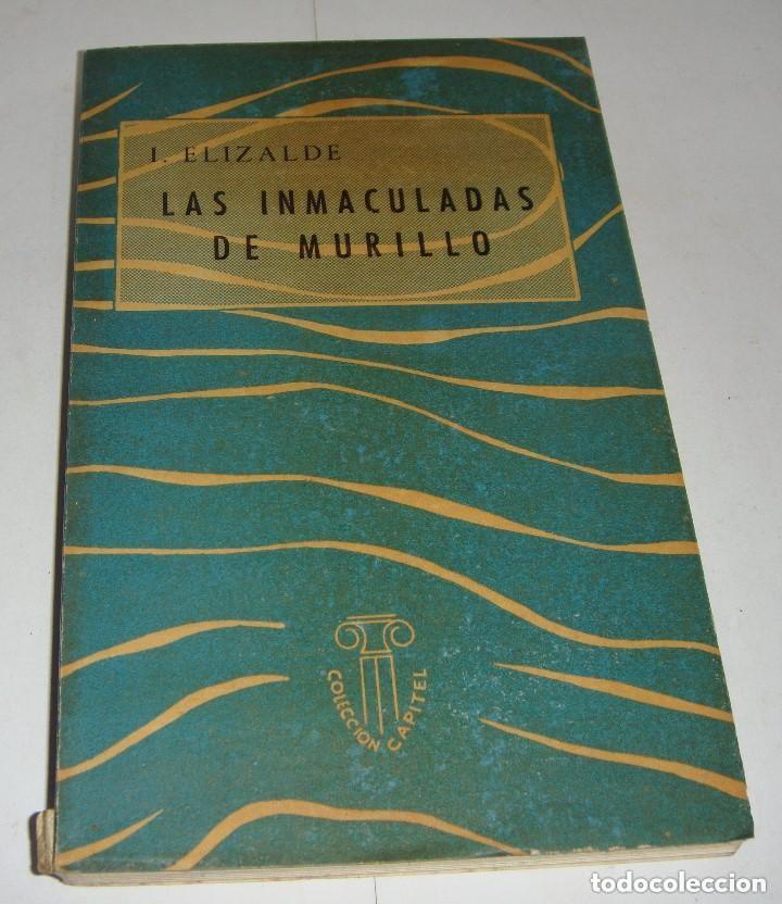 Libros de segunda mano: Las inmaculadas de Murillo. I. Elizalde - Foto 1