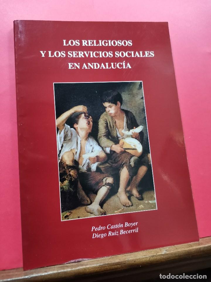 Gebrauchte B&uuml;cher: Los religiosos y los servicios sociales en Andaluc&iacute;a. CAST&Oacute;N BOYER Pedro y RU&Iacute;Z BECERRIL Diego. URPA