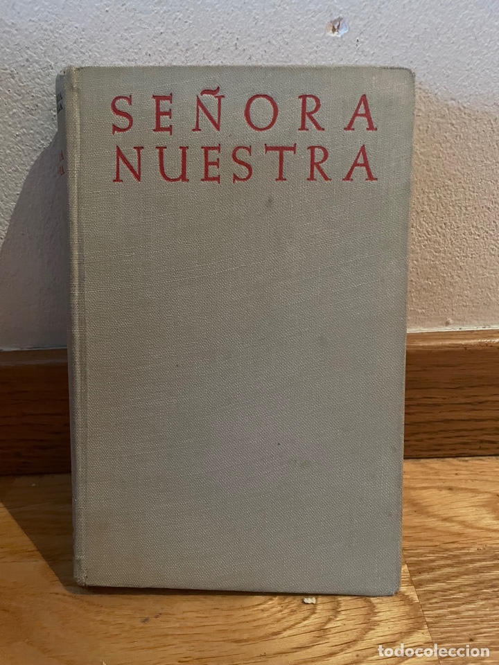 Libros de segunda mano: Se&ntilde;ora nuestra Jos&eacute; Mar&iacute;a Cabodevilla - Foto 1