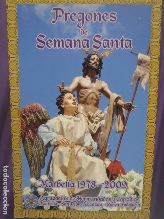Libros de segunda mano: PREGONES DE SEMANA SANTA - MARBELLA 1978-2009 - AGRUPACION HERMANDADES - 2010
