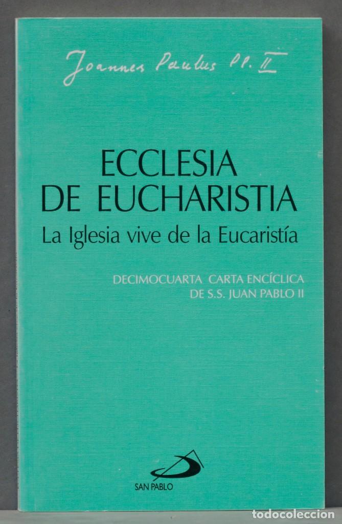 Libros de segunda mano: ECCLESIA DE EUCHARISTIA. JUAN PABLO II - Foto 1