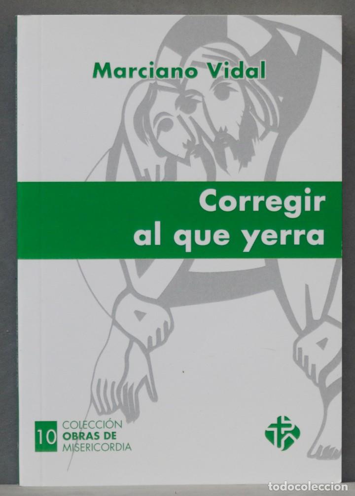 Libros de segunda mano: CORREGIR AL QUE YERRA. VIDAL - Foto 1