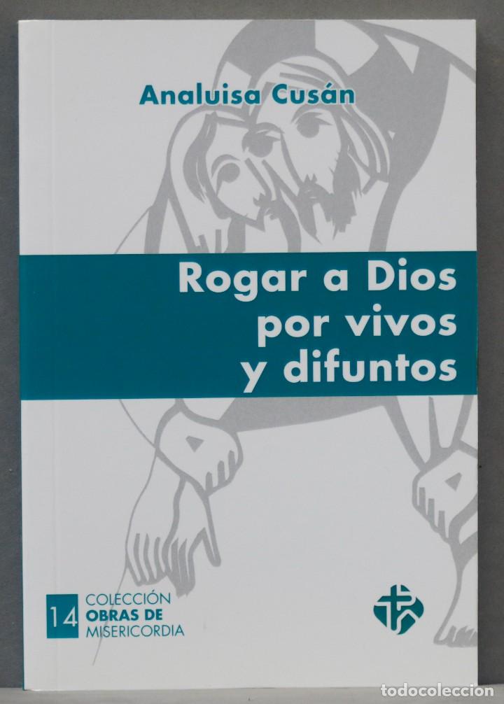 Gebrauchte B&uuml;cher: ROGAR A DIOS POR VIVOS Y DIFUNTOS. CUSAN