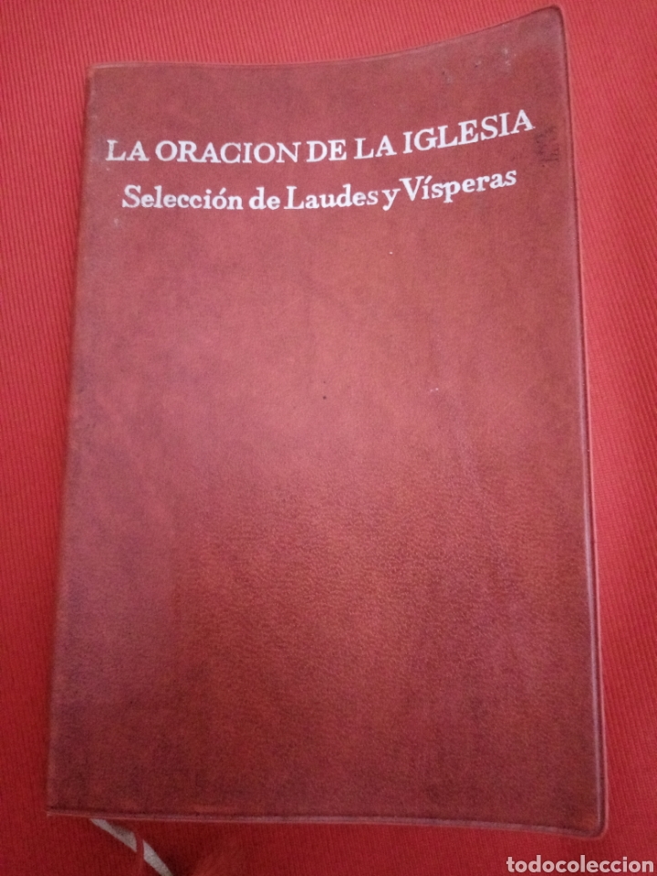 Libros de segunda mano: LA ORACI&Oacute;N DE LA IGLESIA - SELECCI&Oacute;N DE LAUDES Y V&Iacute;SPERAS 1974