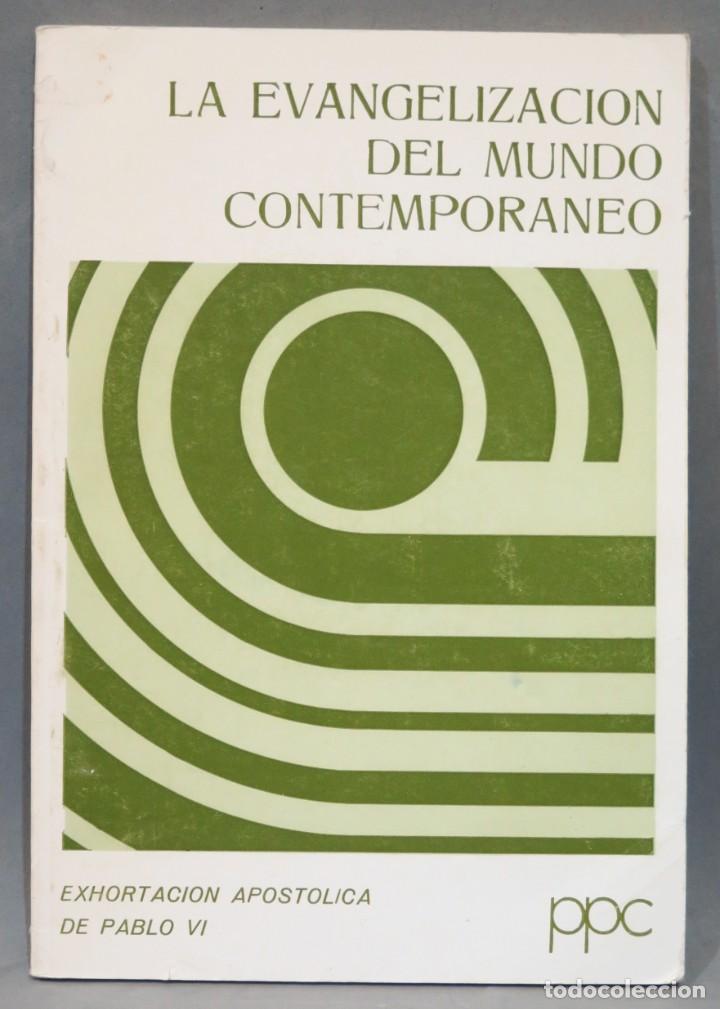 Livres d'occasion: LA EVANGELIZACI&Oacute;N DEL MUNDO CONTEMPOR&Aacute;NEO. EXHORTACI&Oacute;N APOST&Oacute;LICA DE PABLO VI