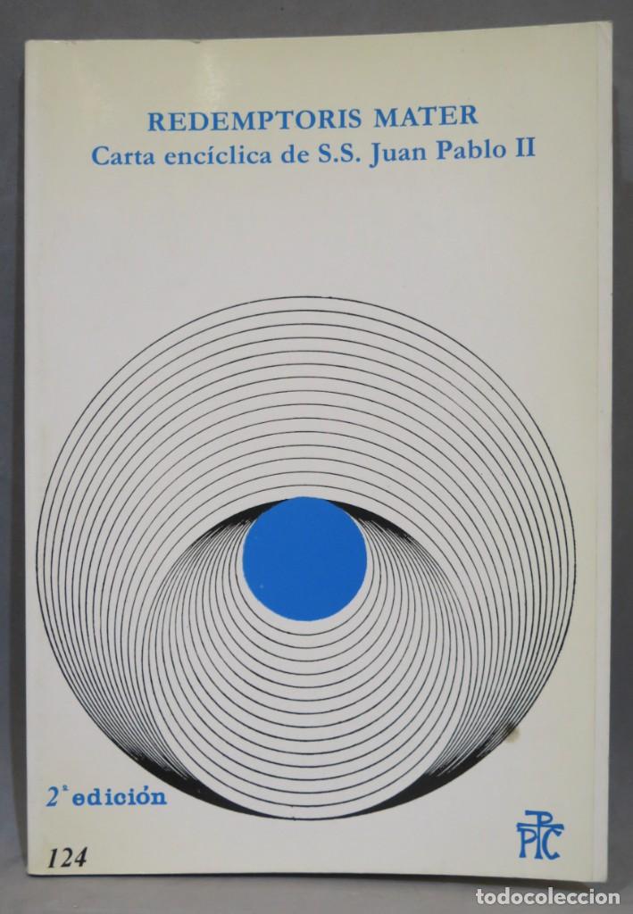 Libros de segunda mano: REDEMPTORIS MATER. JUAN PABLO II - Foto 1