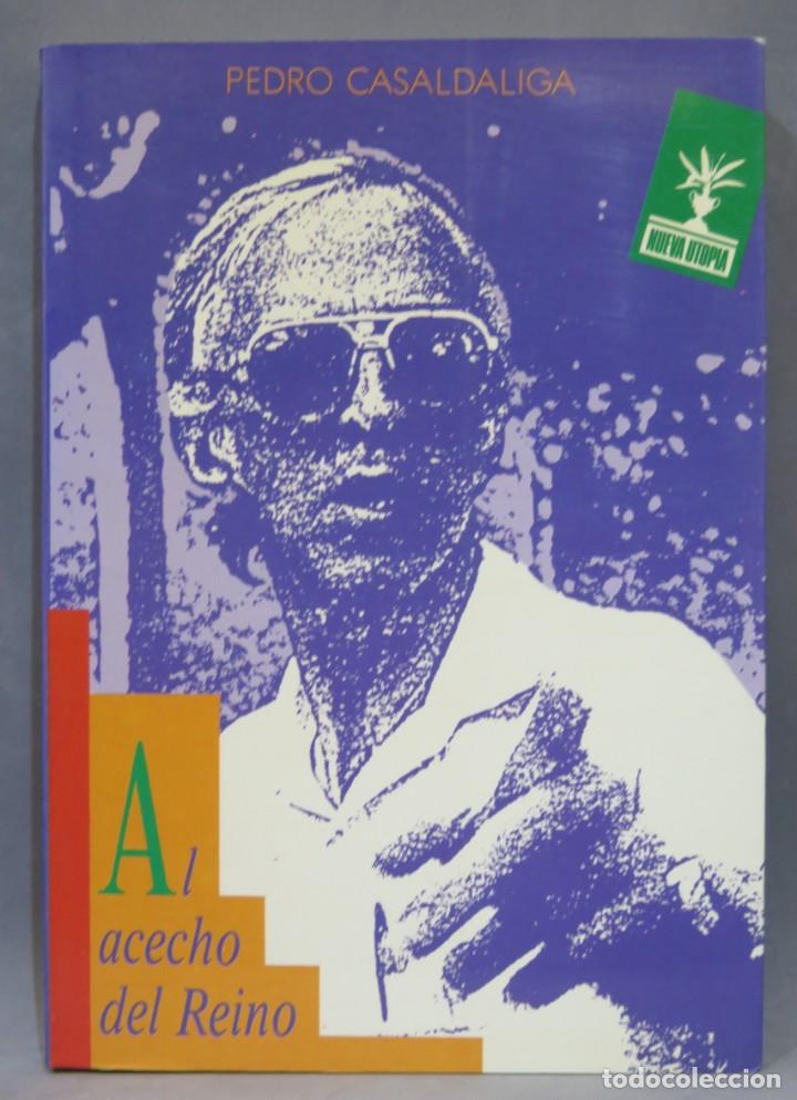 Livres d'occasion: AL ACECHO DEL REINO. CASALDALIGA