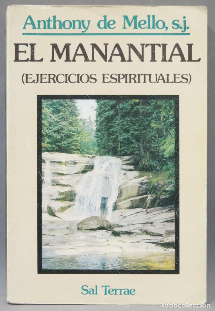 Libros de segunda mano: EL MANANTIAL EJERCICIOS ESPIRITUALES. ANTHONY DE MELLO, SJ - Foto 1