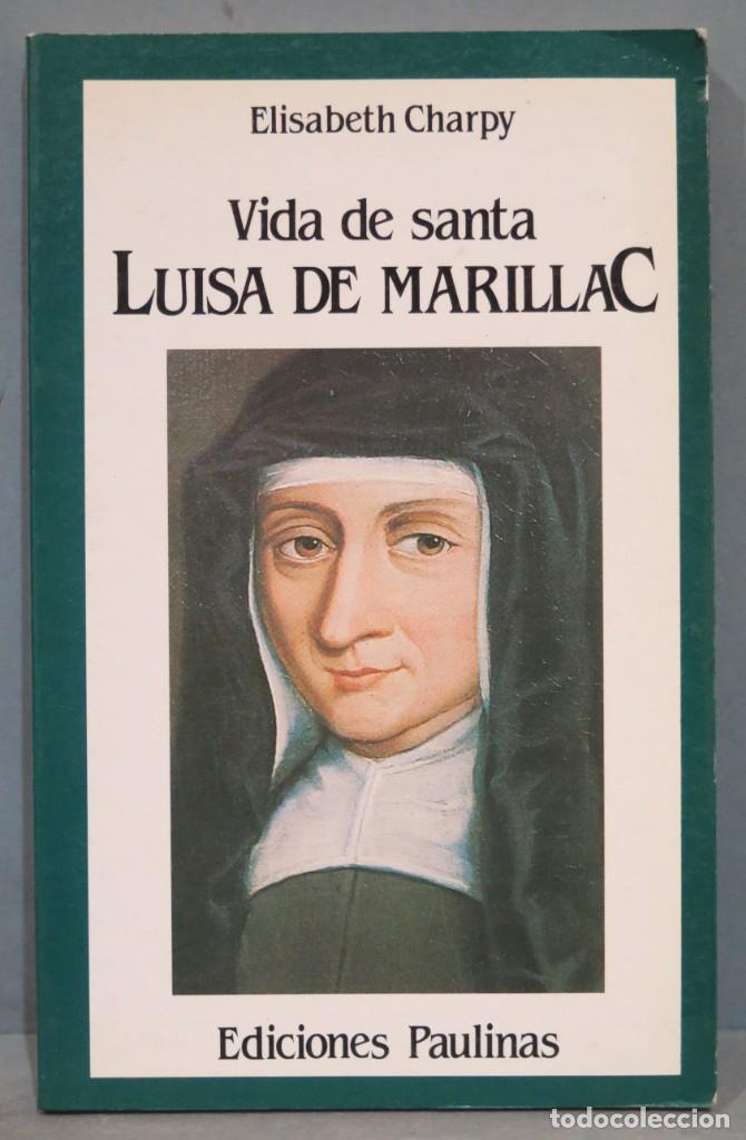 Second hand books: VIDA DE SANTA LUISA DE MARILLAC. CHARPY
