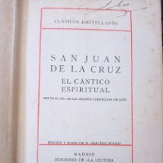 Libros de segunda mano: SAN JUAN DE LA CRUZ, EL CANTICO ESPIRITUAL, SEGUN MADRES CARMELITAS DE JAEN. MADRID 1924. 400 GRMS. Lote 276100763
