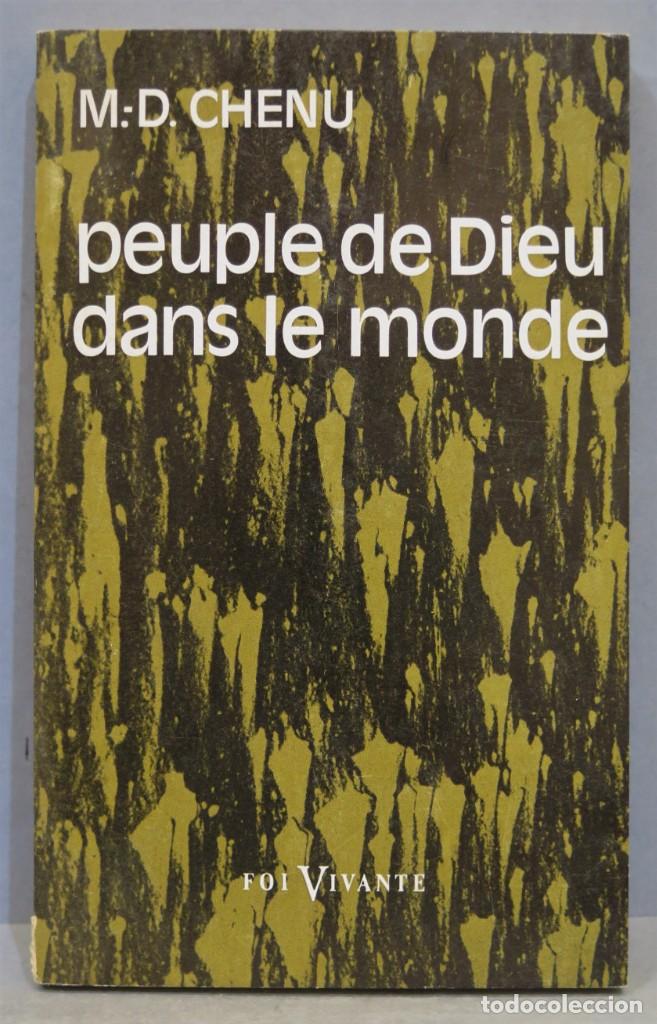Libros de segunda mano: PEUPLE DE DIEU DANS LE MONDE. CHENU - Foto 1