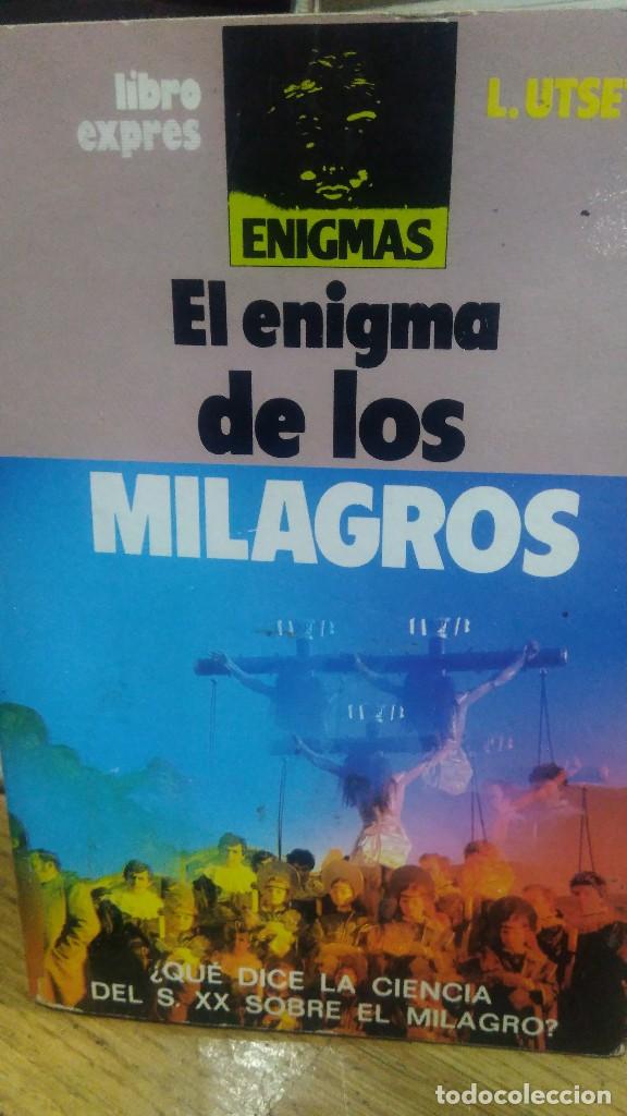 Libros de segunda mano: EL ENIGMA DE LOS MILAGROS, L. UTSET, ED. LIBRO EXPRES - Foto 1