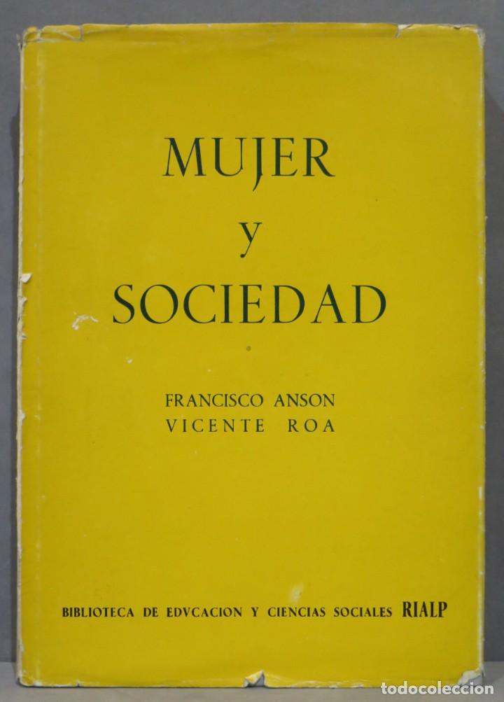 Libros de segunda mano: MUJER Y SOCIEDAD. FRANCISCO ANSON - Foto 1
