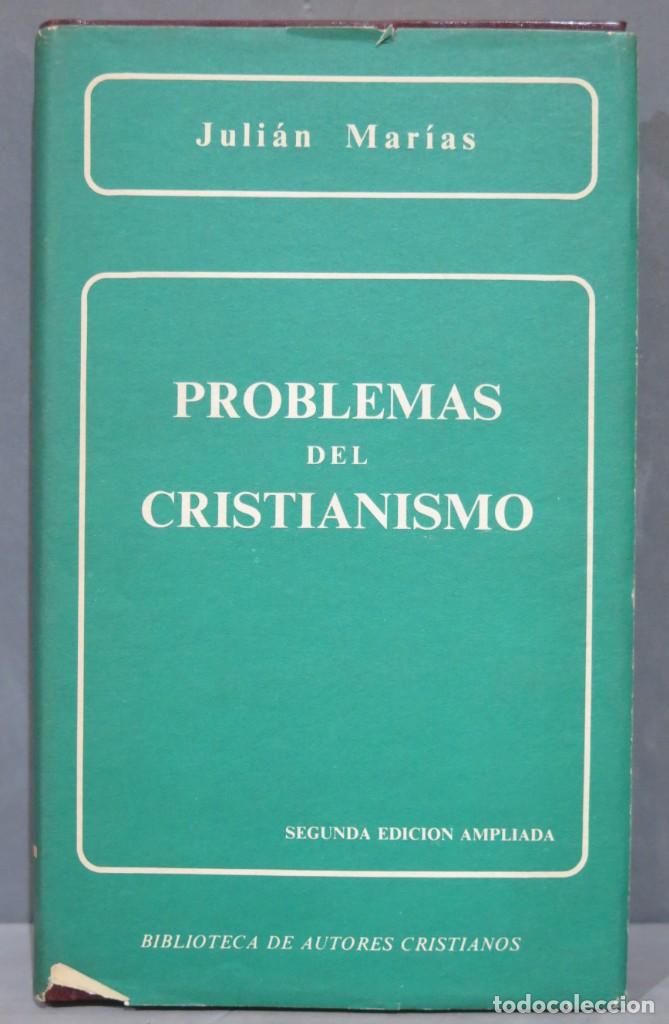 Libros de segunda mano: 1982.- PROBLEMAS DEL CRISTIANISMO. MARIAS. BAC - Foto 1